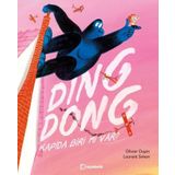 Ding Dong! Kapıda Biri mi Var? - Olivier Dupin