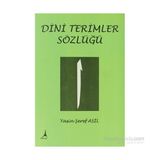DINI TERIMLER SÖZLÜĞÜ - YASIN ŞEREF ASIL