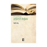 Dini ve Felsefi Açıdan Anlamın Doğası - Fatih İbiş