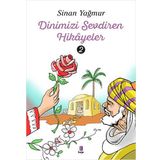 Dinimizi Sevdiren Hikâyeler - 2 Kapı Yayınları