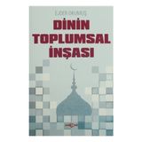 Dinin Toplumsal İnşası - Ejder Okumuş