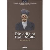 Dinlediğim Halit Molla Fahri Tuna