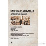 Dinler Halklar İsyanlar - Alternatif Tarih Okumaları - Ali Haydar Saygılı