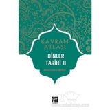 Dinler Tarihi 2 - Kavram Atlası