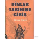 Dinler Tarihine Giriş - mircae eliade