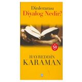 Dinlerarası Diyalog Nedir? - hayreddin kahraman