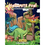 DINO-MITE FUN!: DINOSAUR COLORING AND ACTIVITY BOOK