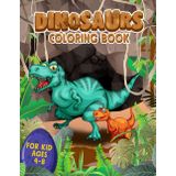 Dinosaurs Coloring Book: For Kids ages 4 - 8