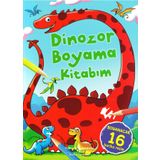 Dinozor Boyama Kitabım: Boyanacak 16 Harika Resim