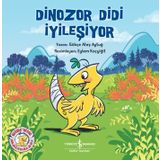Dinozor Didi İyileşiyor - Gökçe Ateş Aytuğ