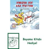Dinozor Didi Kar Bekliyor + Boyama Kitabı
