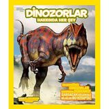Dinozorlar Hakkında Herşey: National Geographic Kids (Kapak Değişebilir)