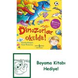 Dinozorlar Okulda! + Boyama Kitabı