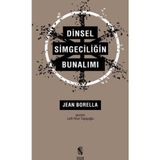 Dinsel Simgeciliğin Bunalımı - Jean Borella