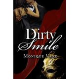 Dirty Smile (Purple Cheeks, Band 2)