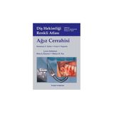 DİŞ HEKİMLİĞİ RENKLI ATLASI AĞIZ CERRAHISI - HERMANN F. SAILER;GION F. PAJAROLA