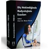 Diş Hekimliğinde Radyolojinin Esasları / İlknur Özcan
