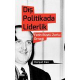 Dış Politikada Liderlik - Kürşat Kan