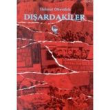 DIŞARDAKİLER - HELMUT OBERDIEK