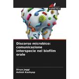 Discorso microbico: comunicazione interspecie nel biofilm orale
