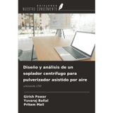 Diseño y análisis de un soplador centrífugo para pulverizador asistido por aire: utilizando CFD