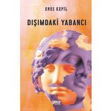 Dışımdaki Yabancı - Enes Kepil