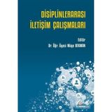 Disiplinlerarası İletişim Çalışmaları - Müge Bekman