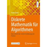 Diskrete Mathematik für Algorithmen: Eine Schritt-für-Schritt-Einführung mit Python