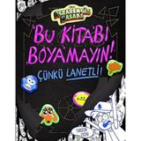 Disney Esrarengiz Kasaba - Bu Kitabı Boyamayın! Çünkü Lanetli! (Kapak değişebilir)