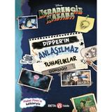 Disney Esrarengiz Kasaba - Dipper’ın Anlaşılmaz Tuhaflıklar Günlüğü / Beta Kids / 9786254238505