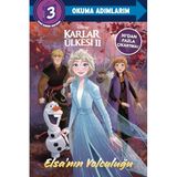 Dısney Okuma Adımlarım - 3. Adım - KARLAR ÜLKESİ - ELSA’NIN Yolculuğu