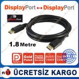 Displayport to Displayport Kablosu Display Port DP Bağlantı 1.8m
