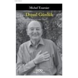 Dışsal Günlük - Michel Tournier