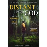 Distant From God: Why The Struggle To Pray Is Real