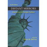 Distant Mirrors: America as a Foreign Culture, Fourth Edition