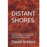 DISTANT SHORES: The Shetland Bus and one of the SOEs incursions into Nazi occupied Norway with unexpected consequences