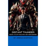 Distant Thunder: Book XXI of the Dark Heavens Series