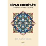 Divan Edebiyatı (Muhtasar-Örnekli-Sözlüklü) - Naci Tokmak