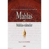 DIVAN EDEBİYATINDA MAHLAS VE MAHLAS NAMELER - ALI YILDIRIM