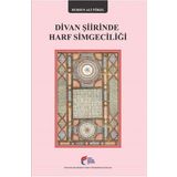 Divan Şiirinde Harf Simgeciliği - Dursun Ali Tökel
