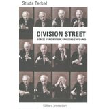 Division Street: Genèse d'une histoire orale des États-Unis