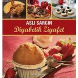 Diyabetik Ziyafet - Aslı Sargın