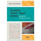 Diyabetle Kaliteli Yaşam Rehberi - - Metin Özata Kitabı