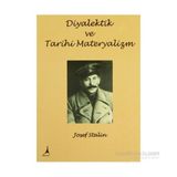 DIYALEKTIK VE TARIHI MATERYALIZM - JOSEF V. STALIN