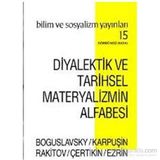 Diyalektik ve Tarihsel Materyalizmin Alfabesi - V. A. Karpuşin Rakitov Çertikin Ezrin B. M. Boguslavsky V. Y. Çertikin A. I. Rakitov V. A. Karpuşin G. I. Ezrin