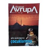 Diyanet Avrupa Aylık Dergi Ekim 2005 Sayı: 78 Göz Aydınlığımız Çocuklarımız (İkinci El)