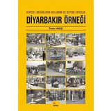 Diyarbakır Örneği: Kentsel Mekanların Kullanımı ve Seyyar Satıcılık - Taner Kılıç