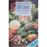 Diyet Zamanı - Diyet ve Beslenme El Kitabı - Murat Gökçen - Aysun Gökçen