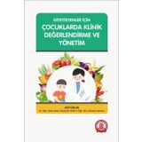 Diyetisyenler İçin Çocuklarda Klinik Değerlendirme ve Yönetim - Ankara Nobel Tıp Kitabevi