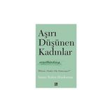 Diyojen Yayıncılık Aşırı Düşünen Kadınlar: Overthinking + Çocuğunuza Sınır Koyma